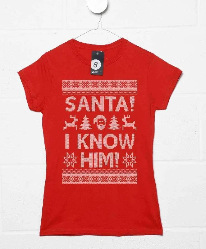 Santa I Know Him Womens T-Shirt Layered Multi-layer Single Layer