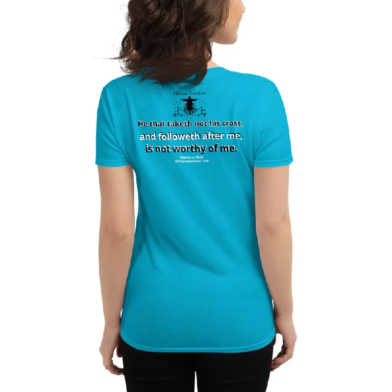 T-Shirt Women's Follower Matthew 10:38 Graphic Embroidered Appliqued