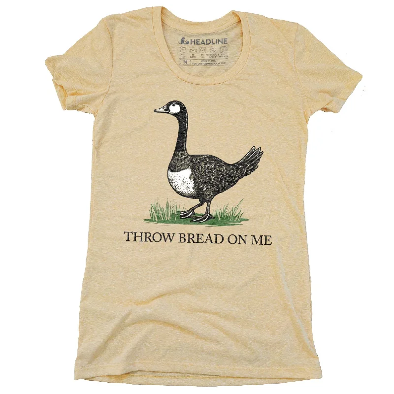 Women's Throw Bread On Me T-Shirt Anti-Shrink Durable Soft